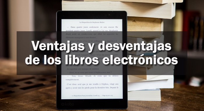 Los 4 motivos que me han hecho empezar a usar libros electrónicos