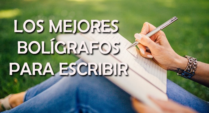 Los mejores bolígrafos para escribir