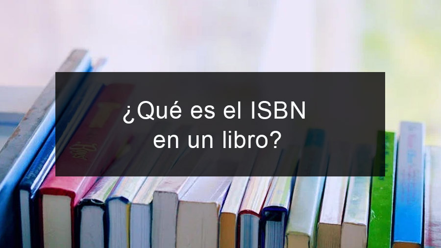 ¿Qué es el ISBN en un libro?