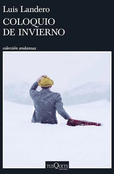 Coloquio de invierno : nuevo libro Luis Landero