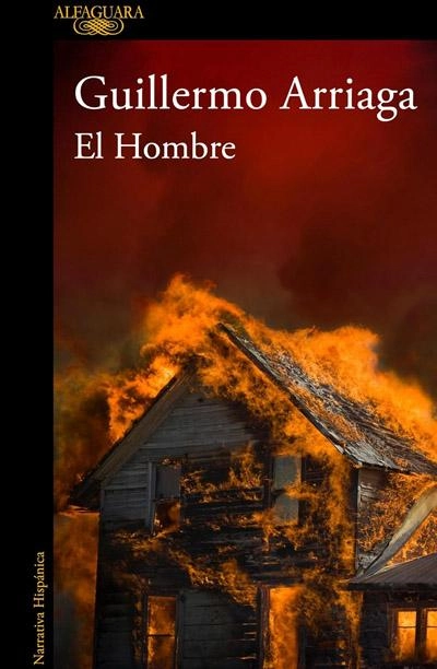 El Hombre: nuevo libro Guillermo Arriaga