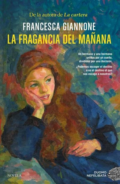 Portada de La fragancia del mañana, libro de Francesca Giannone