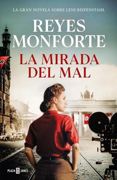 La mirada del mal: novela de Reyes Monforte