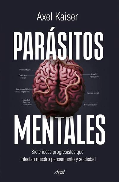 Último libro de Axel Kaiser 2024 Último libro de Axel Kaiser 2024