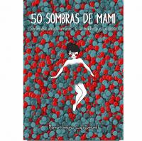 Libro para mamá: 50 sombras de mami