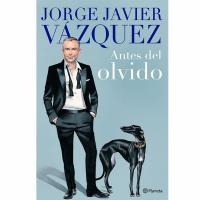 Portada Antes del olvido de Jorge Javier Vázquez