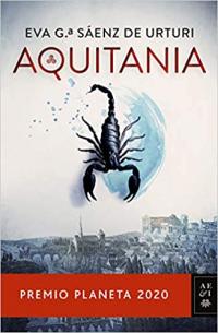 Libros para este verano 2021: Aquitania Premio Planeta