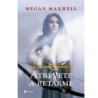 Libro romántico recomendado 2022: atrévete a retarme de Megan Maxwell