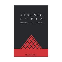 Caballero y ladrón: Arsene Lupin