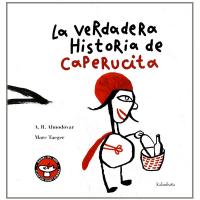 La verdadera historia de Caperucita Roja