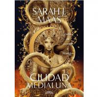 Casa de llama y sombra: Ciudad Medialuna 3 Libro Sarah J Maas 2024