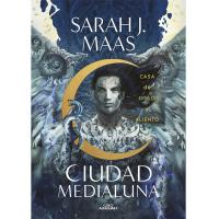 Libros 2022 Ciudad Medialuna de Sarah J Maas