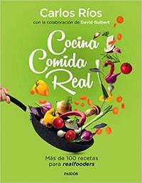 Come comida real Carlos Rios 