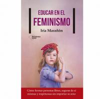 Educar en el feminismo: libro madre