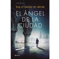El ángel de la ciudad ultimo libro de Eva García Saenz de Urturi