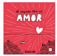 El pequeño libro del amor de 72 kilos 2024