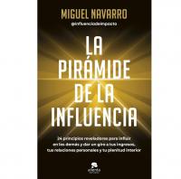 La pirámide de la influencia Libro de Miguel Navarro