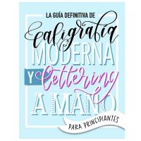 Guía de caligrafía moderna y lettering