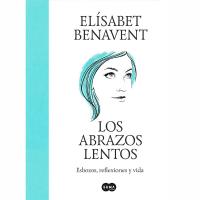 Portada Los abrazos lentos de Elisabet Benavent