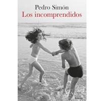 Novelas recomendadas Los incomprendidos de Pedro Simón
