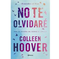 No te olvidaré, ultimo libro Colleen Hoover