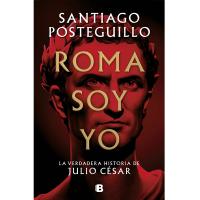 Último libro Santiago Posteguillo: Roma soy yo