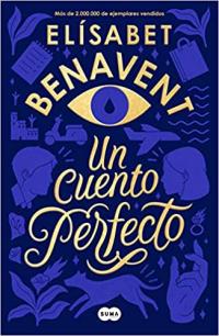 Un cuento perfecto de Elisabet Benavent