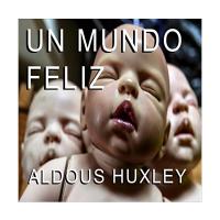 Un mundo feliz audiolibro