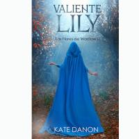Valiente Lily de Kate Danon 2023